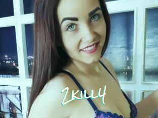 2kill4