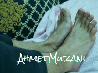 AhmetMurani