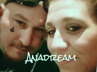 Anadream