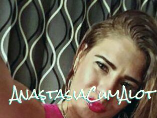 AnastasiaCumAlot