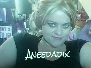 Aneedadix