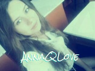 AnnaQLove