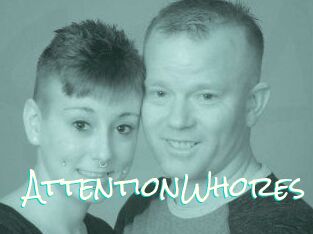 Attention_Whores