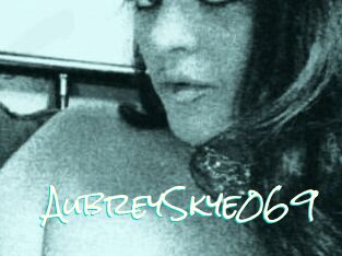 AubreySkye069