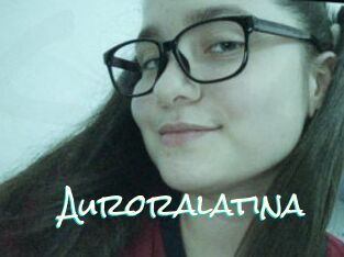 Auroralatina
