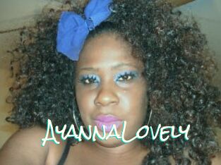 AyannaLovely