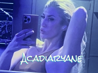 Acadiaryane