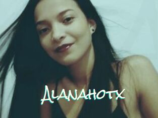 Alanahotx