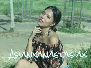 Asianxanastasiax
