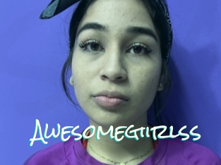 Awesomegiirlss