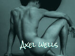 Axel_wells