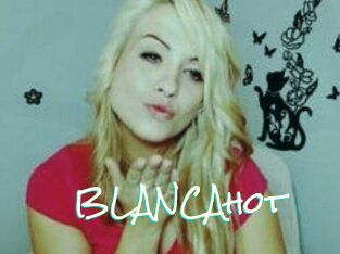 BLANCAhot