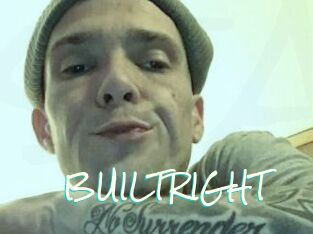 BUILTRIGHT