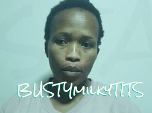 BUSTYmilkyTITS