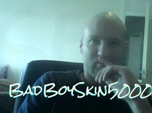 BadBoySkin5000