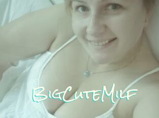BigCuteMilf