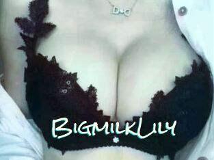 BigmilkLily