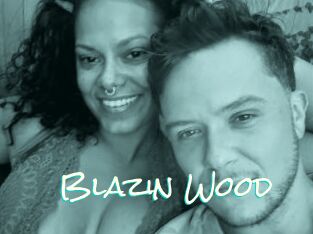Blazin_Wood