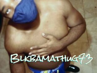 Blkbamathug73