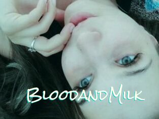 BloodandMilk