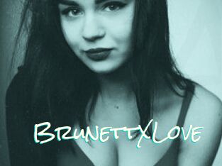 BrunettXLove