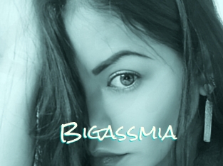 Bigassmia