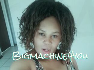 Bigmachine4you