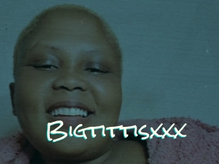 Bigtittisxxx