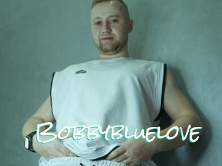 Bobbybluelove