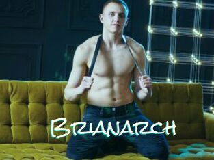 Brianarch