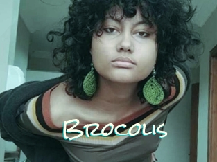 Brocolis