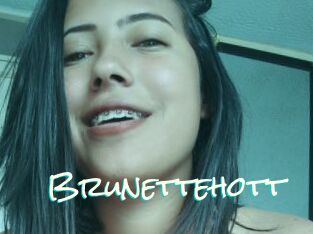 Brunettehott
