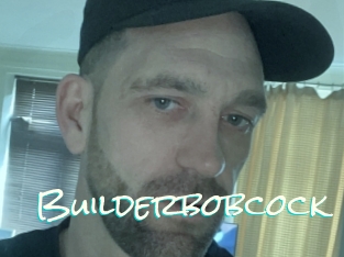 Builderbobcock