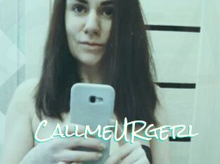 CallmeURgerl