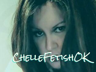 ChelleFetishOK