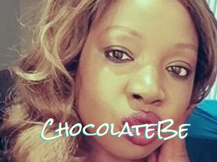 ChocolateBe