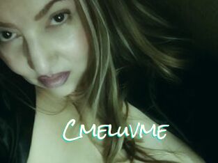 Cmeluvme