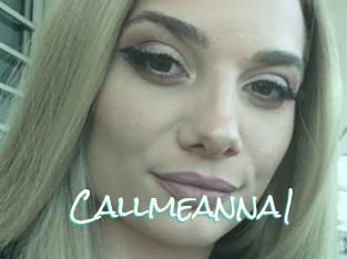 Callmeanna1