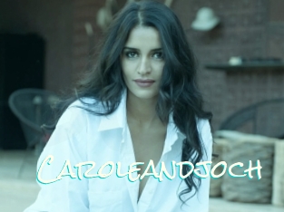 Caroleandjoch