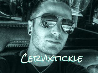 Cervixtickle