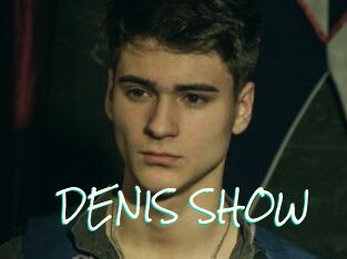 DENIS_SHOW