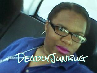 DeadlyJunbug