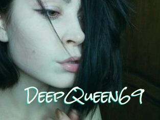 DeepQueen69