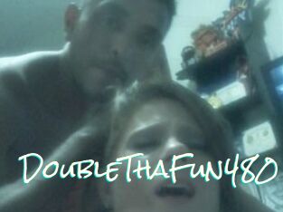 DoubleThaFun480