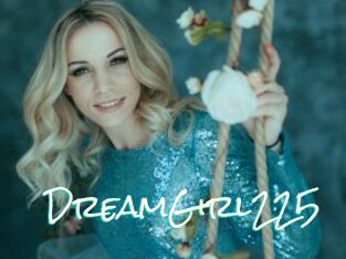 DreamGirl225