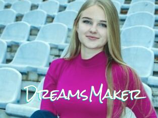 DreamsMaker