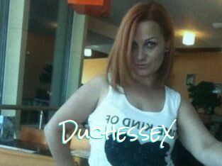 DuchesseX