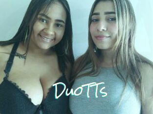 DuoTTs