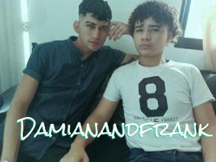 Damianandfrank