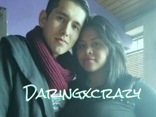 Daringxcrazy